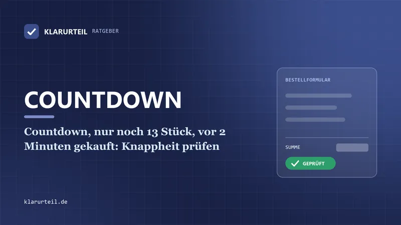 Countdown, nur noch 13 Stück, vor 2 Minuten gekauft: Knappheit prüfen