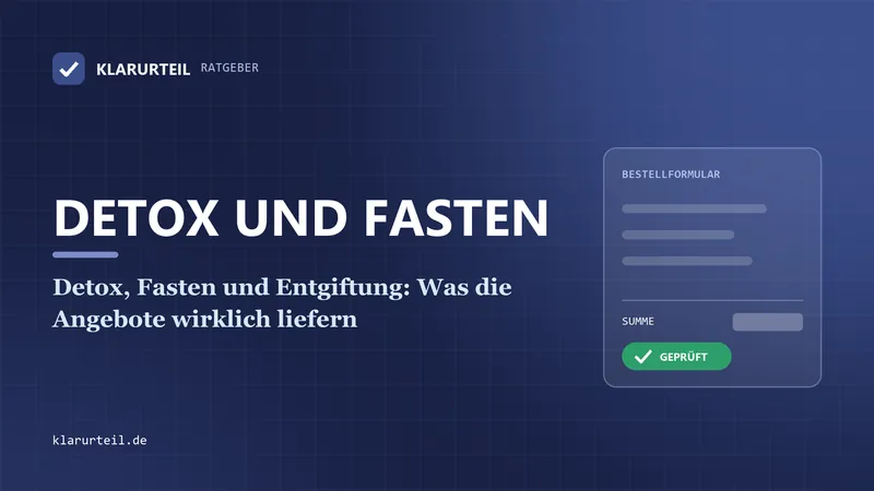 Detox, Fasten und Entgiftung: Was die Angebote wirklich liefern
