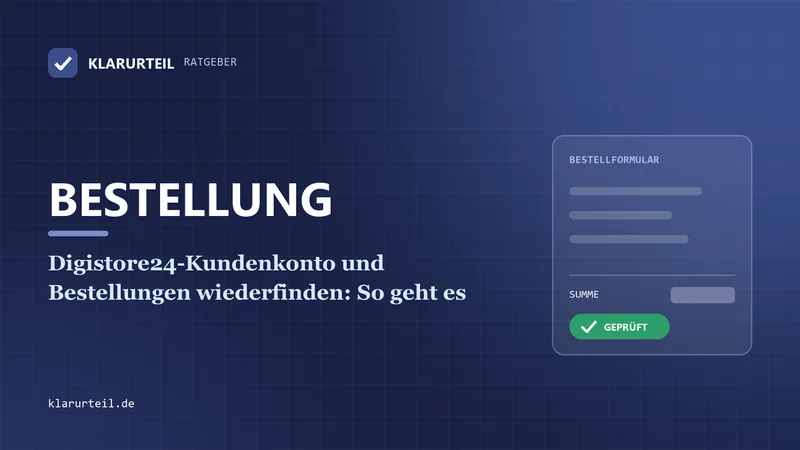 Digistore24-Kundenkonto und Bestellungen wiederfinden: So geht es