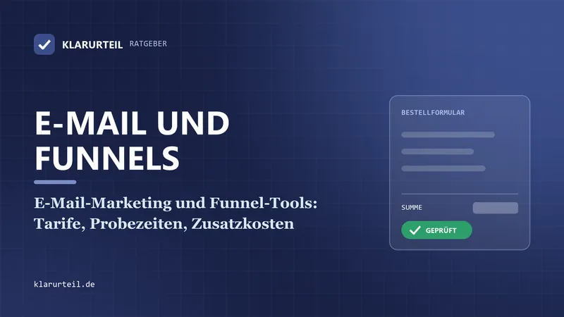 E-Mail-Marketing und Funnel-Tools: Tarife, Probezeiten, Zusatzkosten