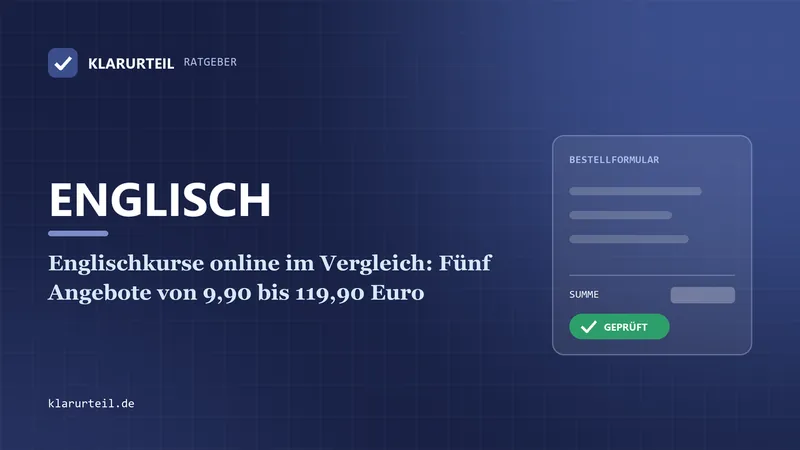 Englischkurse online im Vergleich: Fünf Angebote von 9,90 bis 119,90 Euro