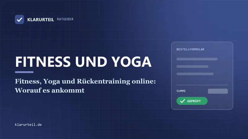Fitness, Yoga und Rückentraining online: Worauf es ankommt