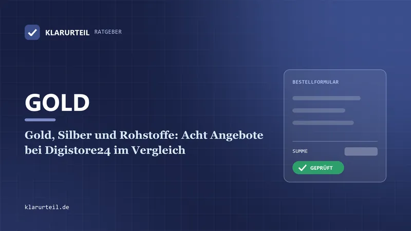 Gold, Silber und Rohstoffe: Acht Angebote bei Digistore24 im Vergleich