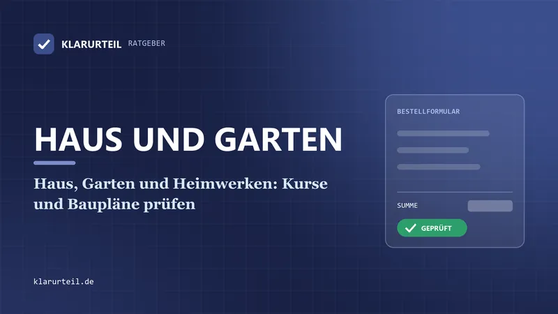 Haus, Garten und Heimwerken: Kurse und Baupläne prüfen