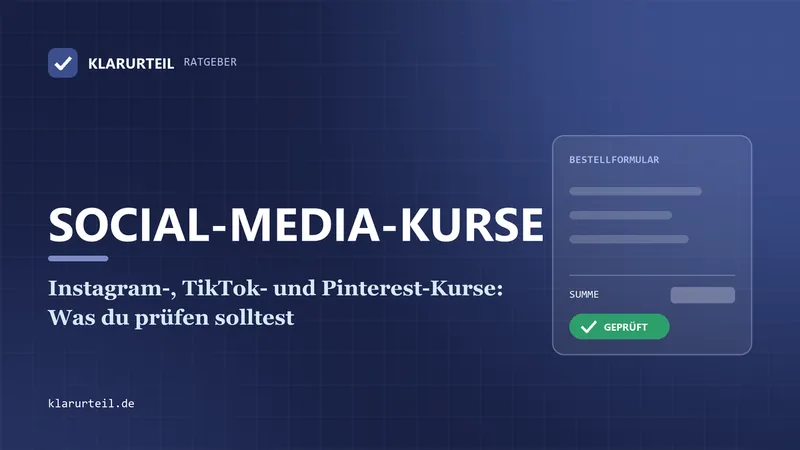 Instagram-, TikTok- und Pinterest-Kurse: Was du prüfen solltest