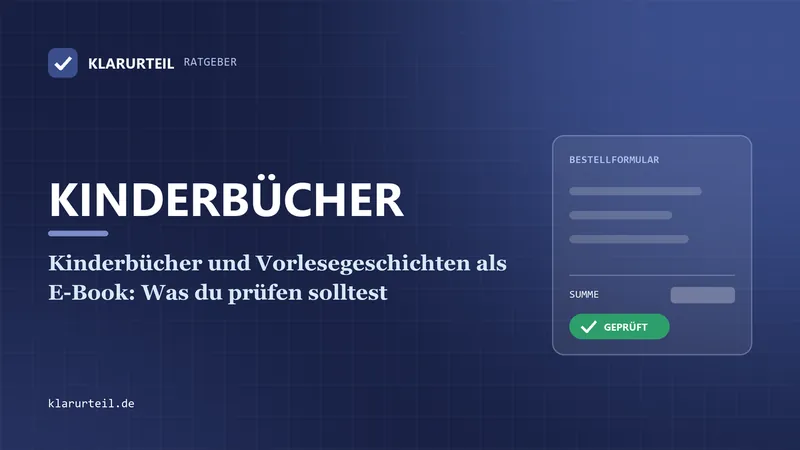 Kinderbücher und Vorlesegeschichten als E-Book: Was du prüfen solltest