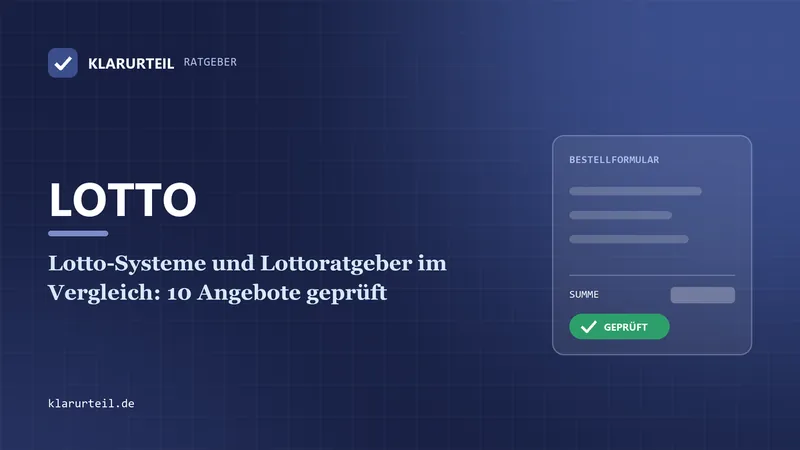 Lotto-Systeme und Lottoratgeber im Vergleich: 10 Angebote geprüft