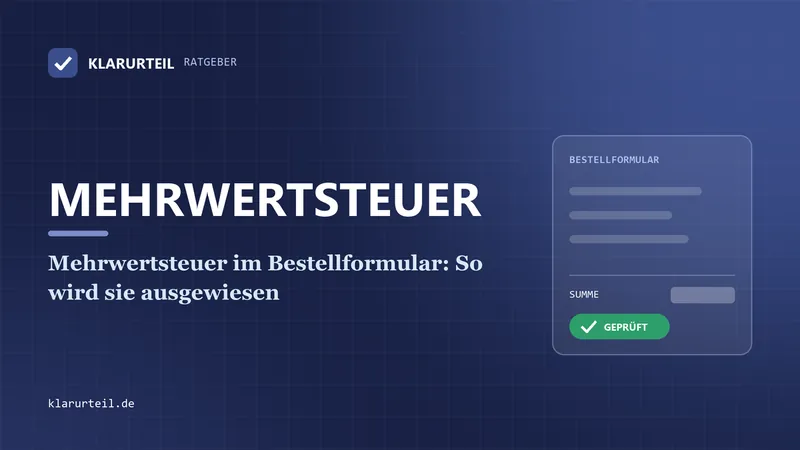 Mehrwertsteuer im Bestellformular: So wird sie ausgewiesen
