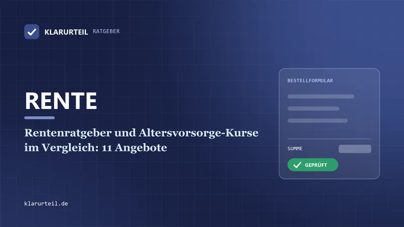 Rentenratgeber und Altersvorsorge-Kurse im Vergleich: 11 Angebote