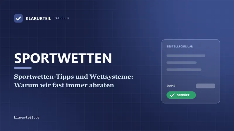 Sportwetten-Tipps und Wettsysteme: Warum wir fast immer abraten