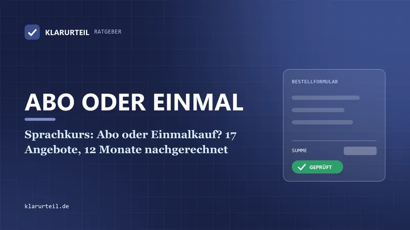 Sprachkurs: Abo oder Einmalkauf? 17 Angebote, 12 Monate nachgerechnet