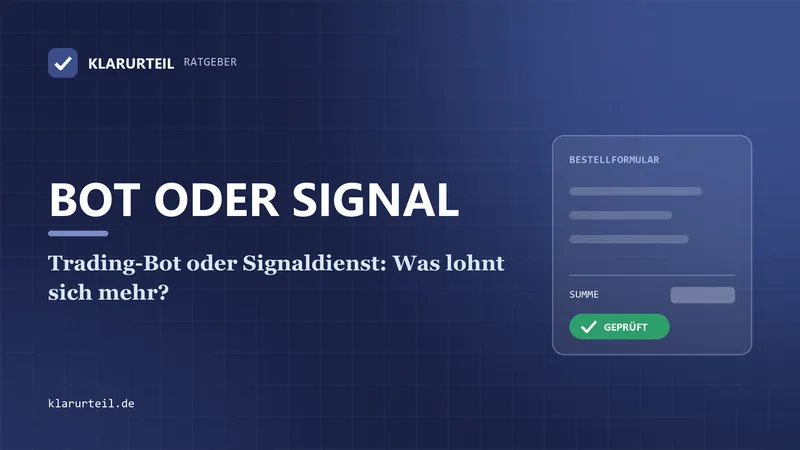 Trading-Bot oder Signaldienst: Was lohnt sich mehr?