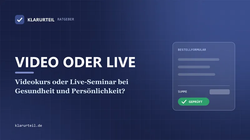 Videokurs oder Live-Seminar bei Gesundheit und Persönlichkeit?