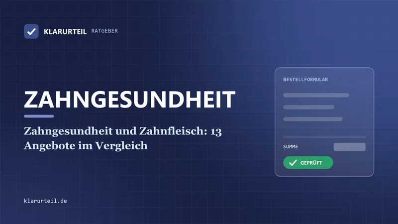 Zahngesundheit und Zahnfleisch: 13 Angebote im Vergleich